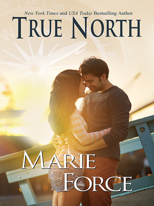 Title details for True North by Marie Force - Available